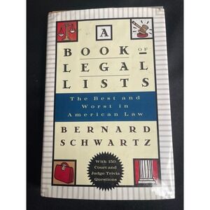 A Book of Legal Lists The Best & Worst in American Law Bernard Schwartz Hardcove